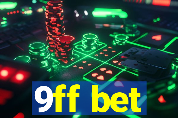 9ff bet